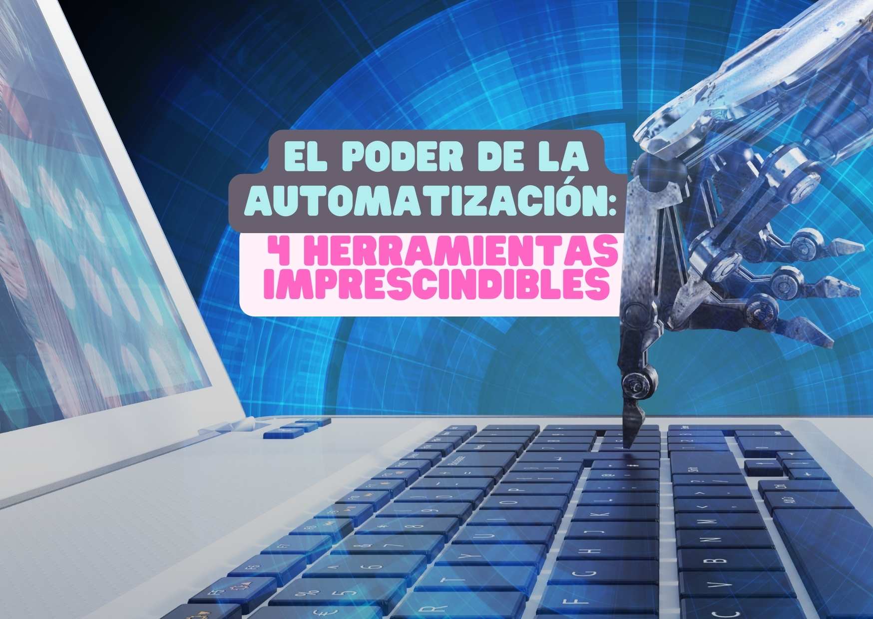 El Poder de la Automatización: Mejora Tu Estrategia de Marketing y ...