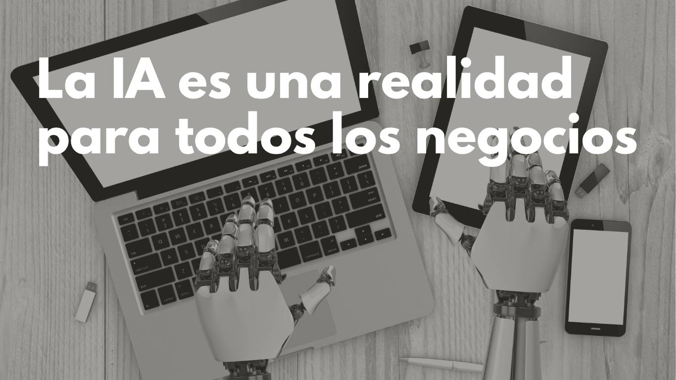 La revolución silenciosa (y poderosa) de la IA generativa en los negocios